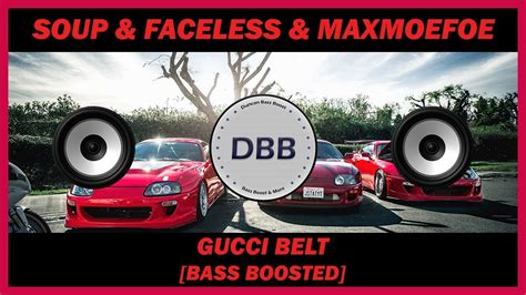 soup gucci belt ft faceless maxmoefoe lyrics|Soup – Gucci Belt Lyrics .